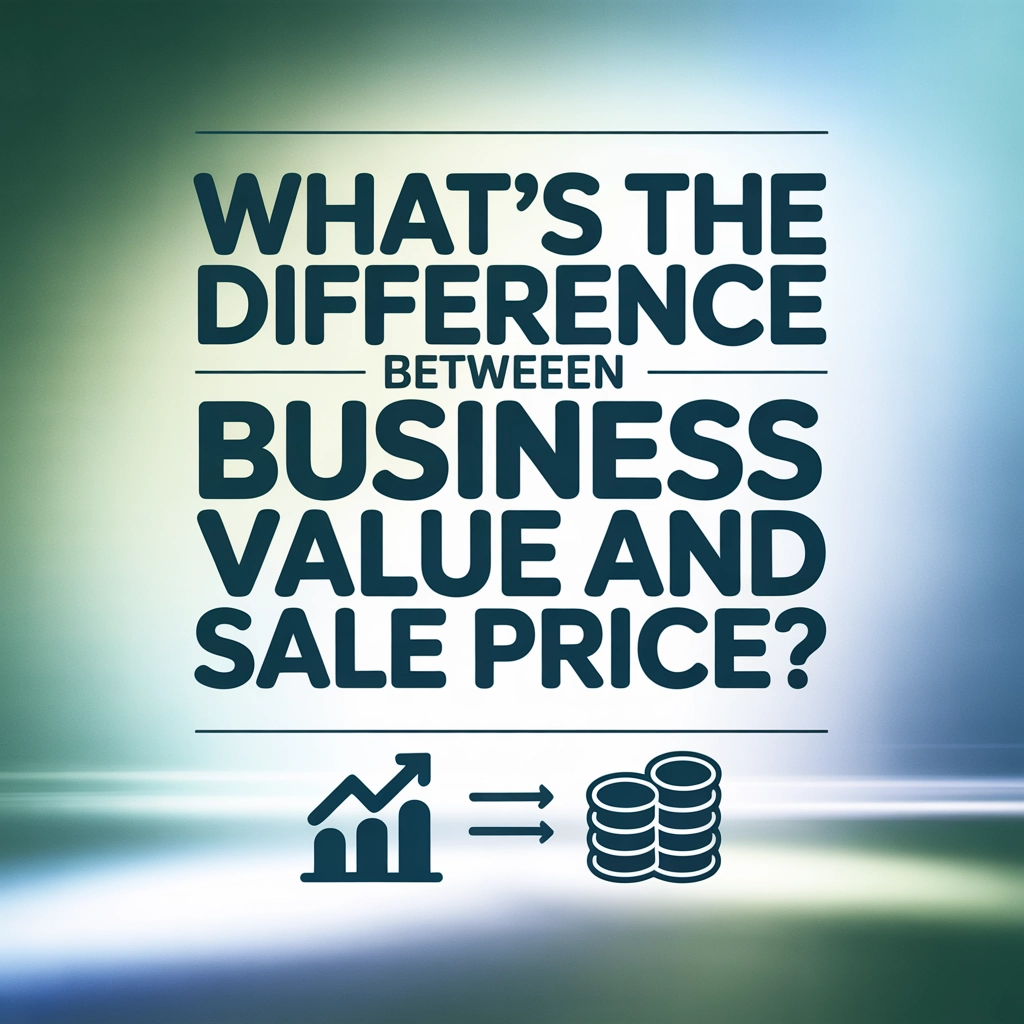 What's the Difference Between Business Value and Sale Price? | Decipher Your Value