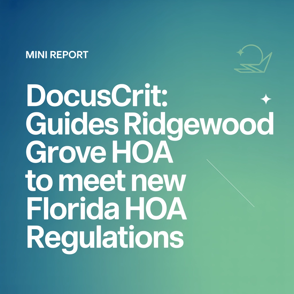Mini Report: DocuScrit Guides Ridgewood Grove HOA to Meet New Florida HOA Regulations