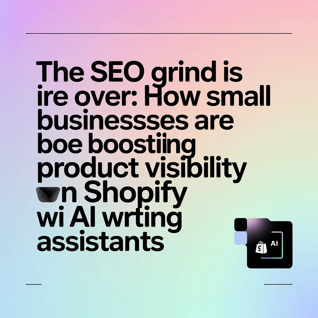 AI writing assistant optimizing Shopify product descriptions and SEO