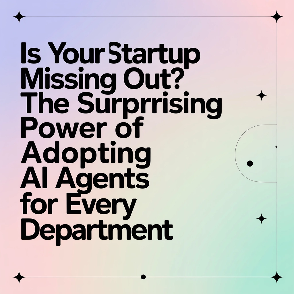 AI agents transforming startup operations across all departments with specialized capabilities